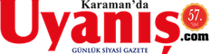 Karaman Uyanış Gazetesi - Karaman Haberleri