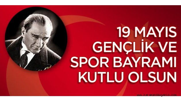 19 MAYIS KUTLAMA MESAJLARI