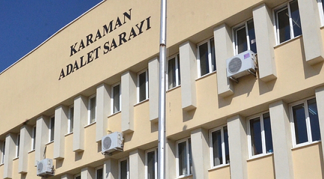 KARAMAN’DA YERİ DEĞİŞEN HAKİM VE SAVCILAR 