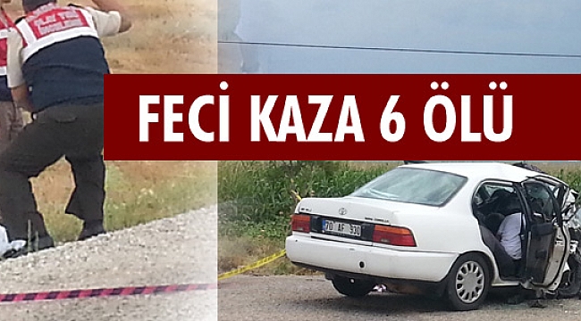 KÖY YOLUNDA FECİ KAZA 2'Sİ ÇOCUK 6 KİŞİ ÖLDÜ