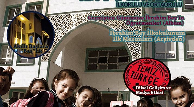 İBRAHİM BEY OKULUNDAN KÜLTÜR DERGİSİ “LEYLEK BABA”