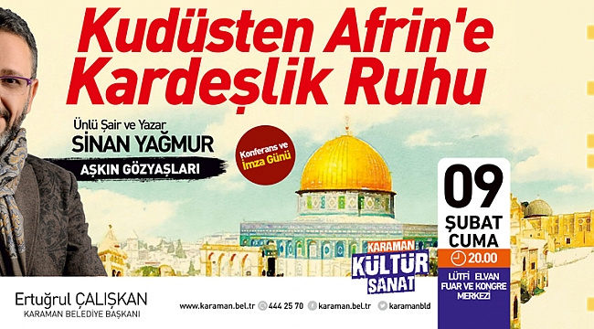 KARAMAN BELEDİYESİ’NDEN SİNAN YAĞMUR KONFERANSI
