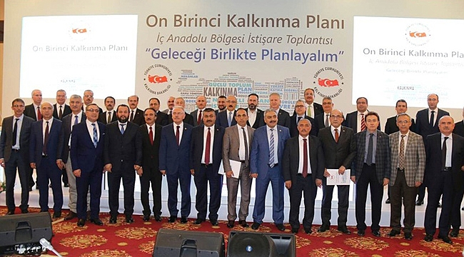 VALİ MERAL 11. KALKINMA PLANI İÇ ANADOLU BÖLGESİ İSTİŞARE TOPLANTISINA KATILDI