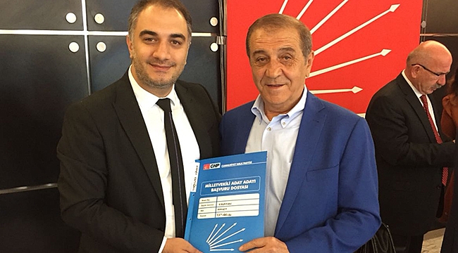 CHPLİ AHMET ERTUĞRUL MİLLETVEKİLİ ADAY ADAYLIĞI İÇİN BAŞVURU YAPTI