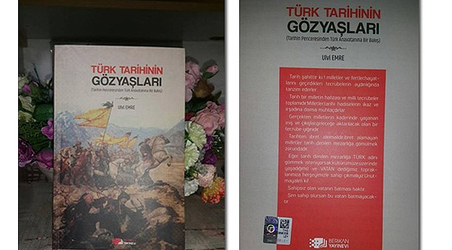 KARAMANLI YAZAR EMRE’DEN “TÜRK TARİHİNİN GÖZYAŞLARI” KİTABI