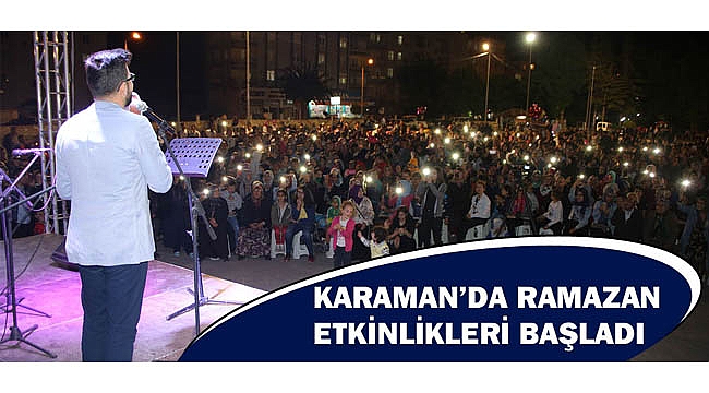 RAMAZAN ETKİNLİKLERİ BAŞLADI