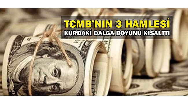 TCMB’NIN 3 HAMLESİ KURDAKİ DALGA BOYUNU KISALTTI