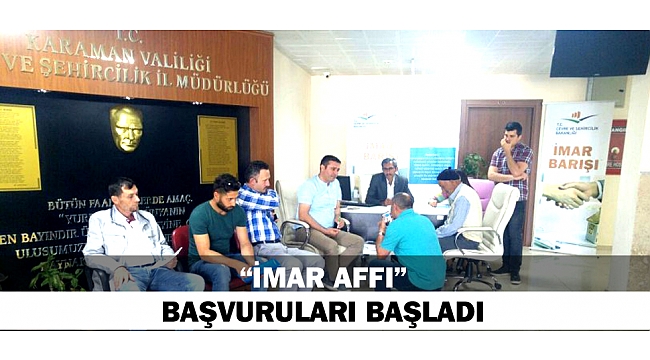 “İMAR AFFI” BAŞVURULARI BAŞLADI