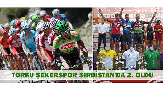 TORKU ŞEKERSPOR SIRBİSTAN'DA 2. OLDU