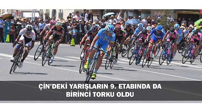 ÇİN'DEKİ YARIŞLARIN 9. ETABINDA DA BİRİNCİ TORKU OLDU