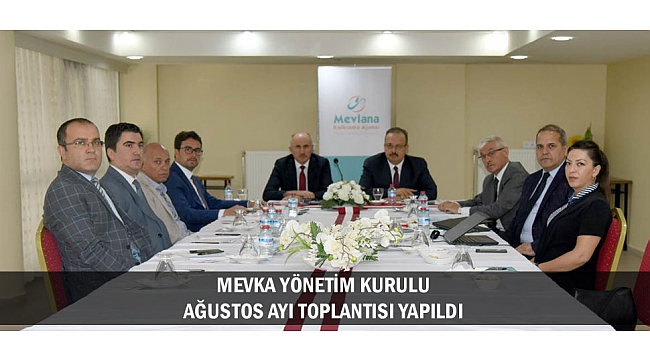 MEVKA YÖNETİM KURULU AĞUSTOS AYI TOPLANTISI YAPILDI