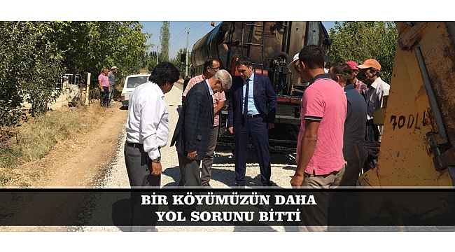 BİR KÖYÜMÜZÜN DAHA YOL SORUNU BİTTİ