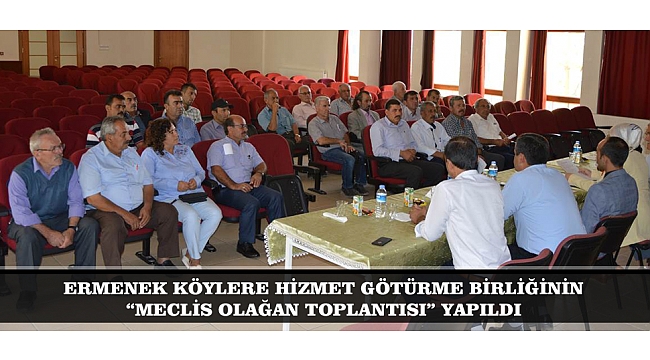 ERMENEK KÖYLERE HİZMET GÖTÜRME BİRLİĞİNİN "MECLİS OLAĞAN TOPLANTISI" YAPILDI