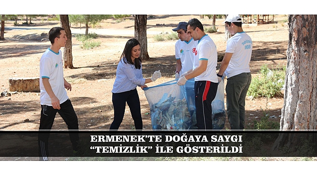 ERMENEK'TE DOĞAYA SAYGI "TEMİZLİK" İLE GÖSTERİLDİ