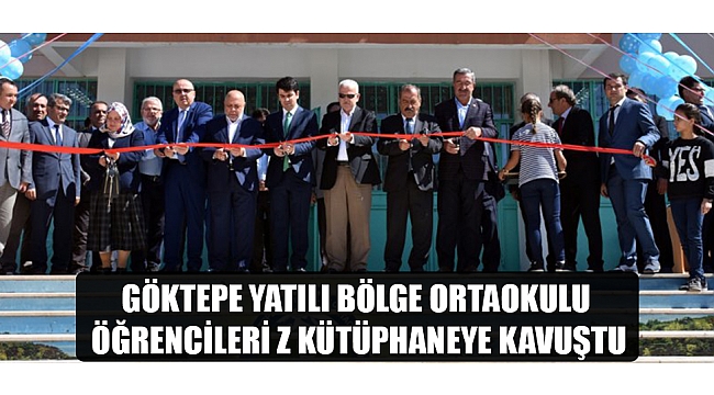 GÖKTEPE YATILI BÖLGE ORTAOKULU ÖĞRENCİLERİ Z KÜTÜPHANEYE KAVUŞTU