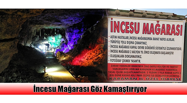 İncesu Mağarası Göz Kamaştırıyor