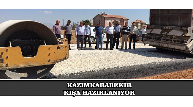 KAZIMKARABEKİR KIŞA HAZIRLANIYOR