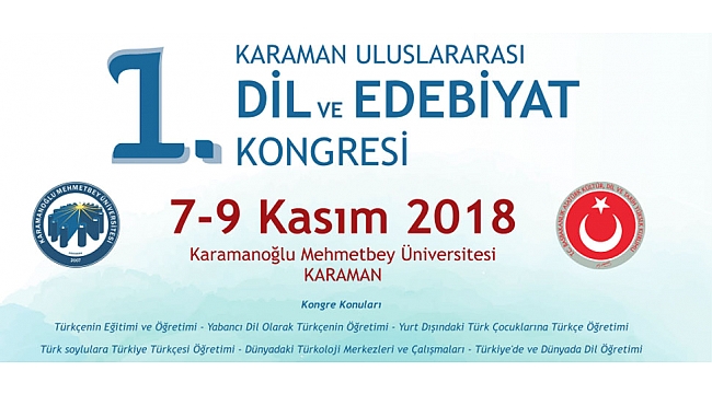 KMÜ  ‘1’İNCİ ULUSLARARASI DİL VE EDEBİYAT KONGRESİ’ DÜZENLİYOR