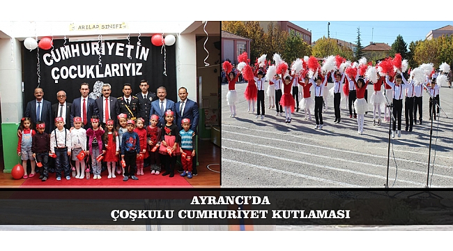 AYRANCI’DA COŞKULU CUMHURİYET KUTLAMASI
