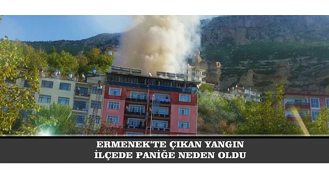 ERMENEK’TE ÇIKAN YANGIN İLÇEDE PANİĞE NEDEN OLDU