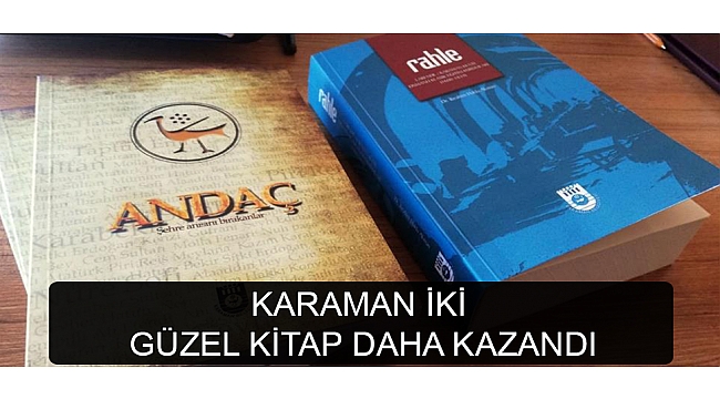 KARAMAN İKİ GÜZEL KİTAP DAHA KAZANDI
