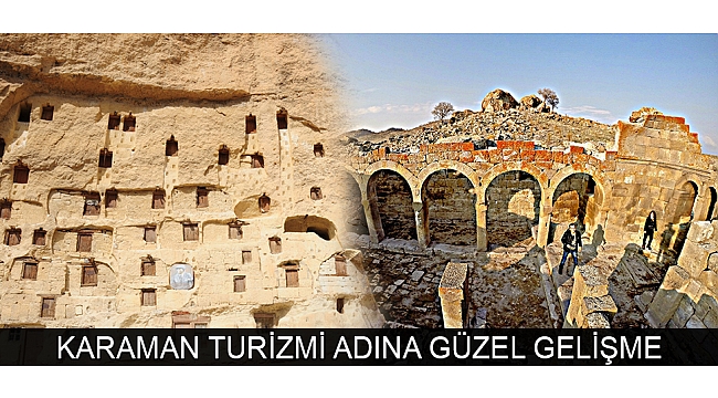 KARAMAN TURİZMİ ADINA GÜZEL GELİŞME