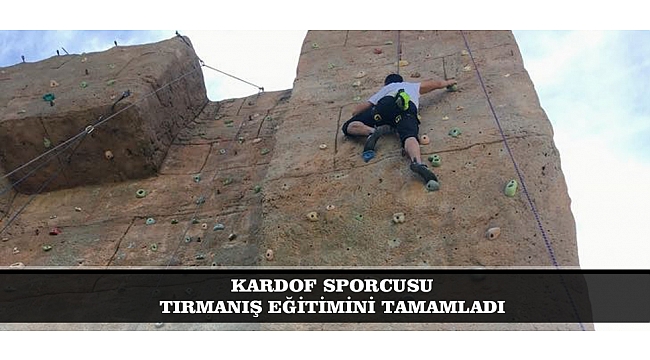 KARDOF SPORCUSU TIRMANIŞ EĞİTİMİNİ TAMAMLADI