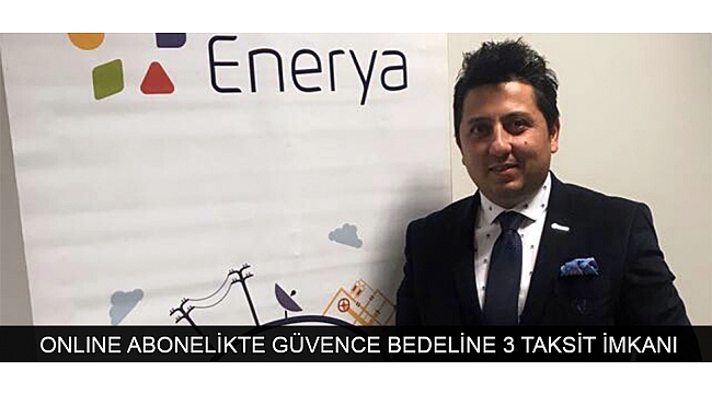 ONLINE ABONELİKTE GÜVENCE BEDELİNE 3 TAKSİT İMKANI