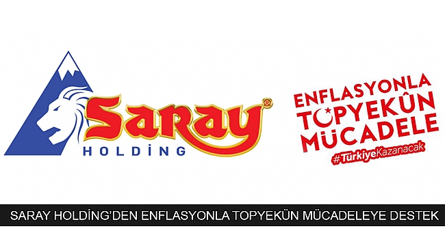 SARAY HOLDİNG; “DEVLETİMİZLE BİRLİKTE TOPYEKUN BİR DURUŞ SERGİLEMEYE, GÜÇLÜ BİR BİÇİMDE DESTEK VERMEYE DEVAM EDECEĞİZ VE ELİMİZİ TAŞIN ALTINA KOYACAĞIZ”