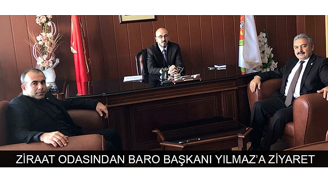 ZİRAAT ODASINDAN BARO BAŞKANI YILMAZ’A ZİYARET