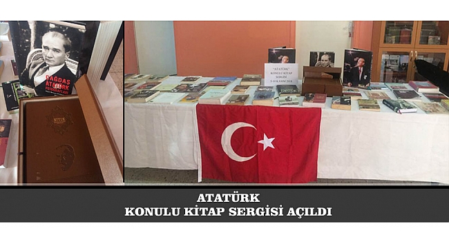 ATATÜRK KONULU KİTAP SERGİSİ AÇILDI