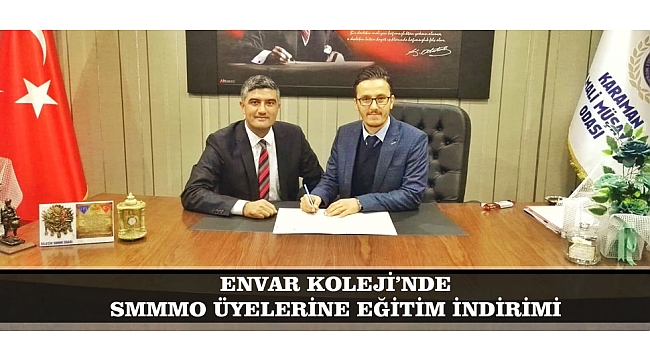ENVAR KOLEJİ’NDE SMMMO ÜYELERİNE EĞİTİM İNDİRİMİ