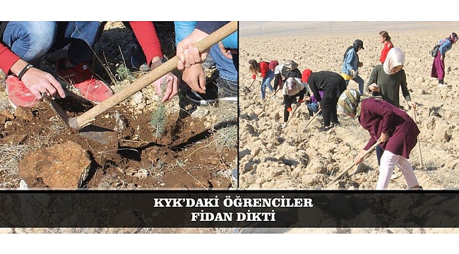 KYK’DAKİ ÖĞRENCİLER FİDAN DİKTİ