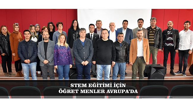 STEM EĞİTİMİ İÇİN ÖĞRETMENLER AVRUPA’DA