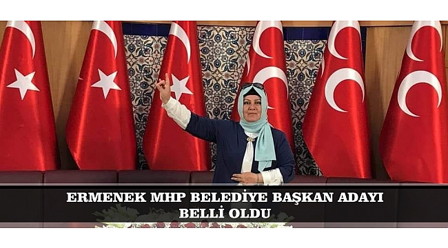 ERMENEK MHP BELEDİYE BAŞKAN ADAYI BELLİ OLDU