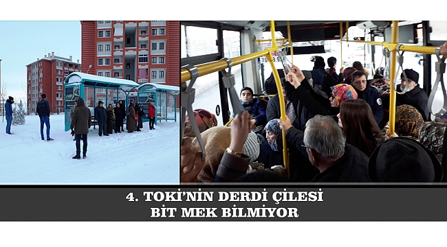 4. TOKİ'NİN DERDİ ÇİLESİ BİTMEK BİLMİYOR