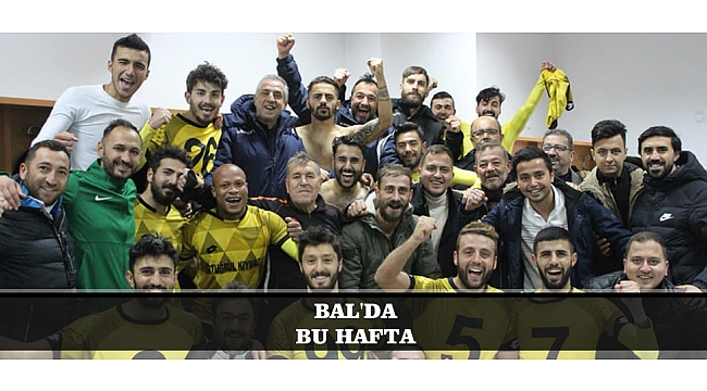 BAL'DA BU HAFTA