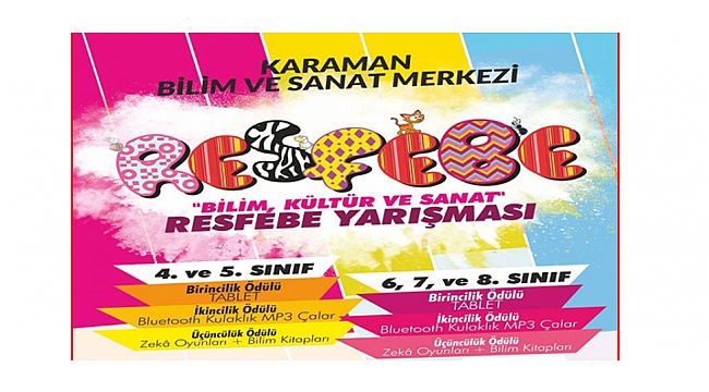 KARAMAN BİLSEM “RESFEBE” YARIŞMASI BAŞLIYOR