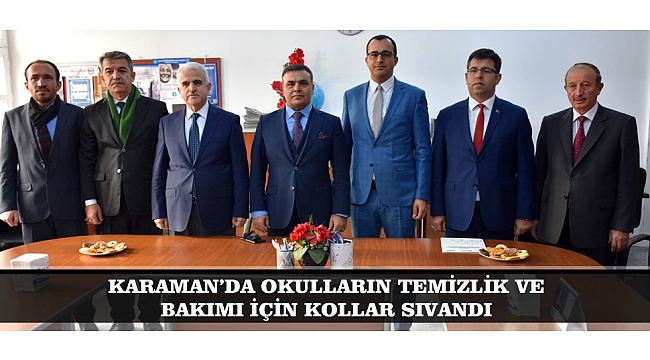 KARAMAN'DA OKULLARIN TEMİZLİK VE BAKIMI İÇİN KOLLAR SIVANDI