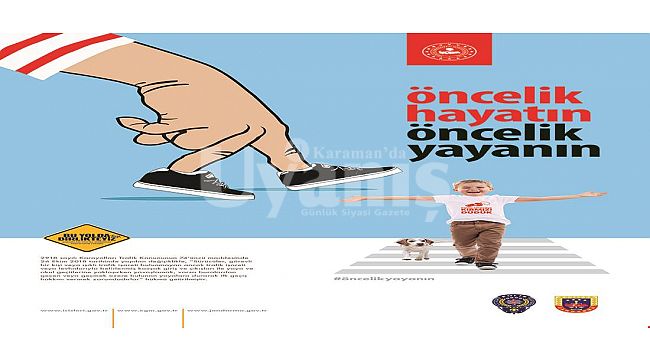 Karaman'da Yaya Öncelikli Trafik Etkinliği Düzenlenecek