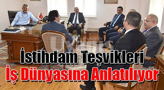 İstihdam teşvikleri iş dünyasına anlatılıyor