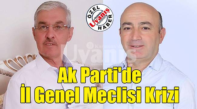 Ak Parti'de İl Genel Meclisi Krizi 
