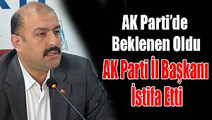 AK Parti İl Başkanı Mehmet Er istifa etti