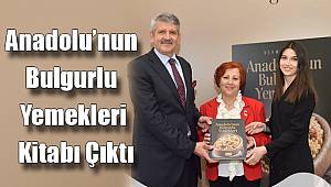 Duru Bulgur'dan Anadolu’nun Bulgurlu Yemekleri Kitabı
