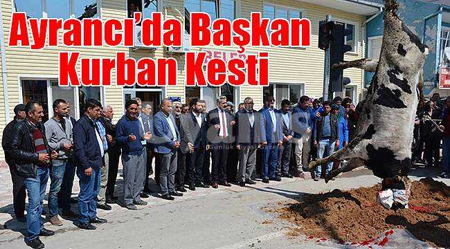 Ayrancı'da başkan kurban kesti