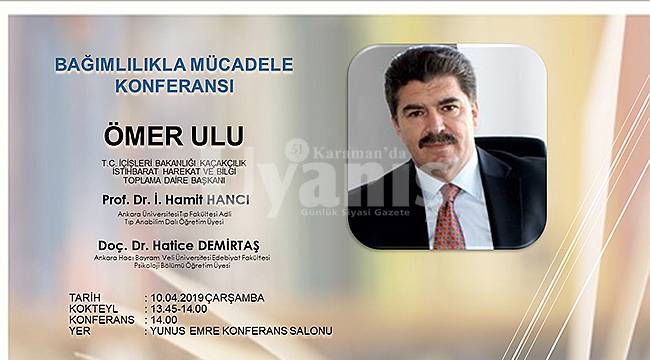 Bağımlılıkla Mücadele Konferansına davet