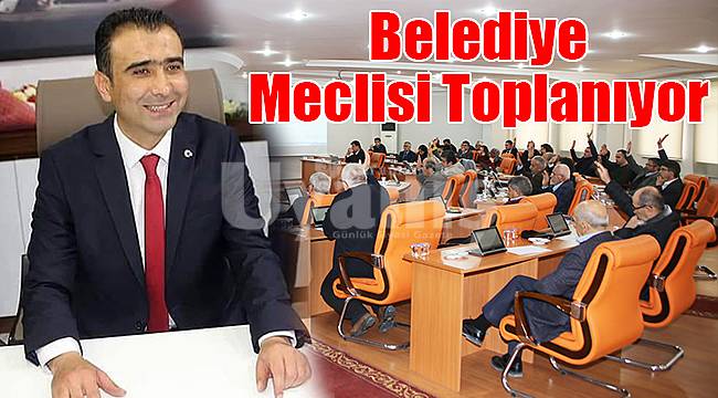 Belediye Meclisi Toplanıyor