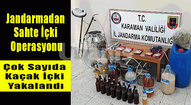 Karaman'da çok sayıda kaçak içki yakalandı