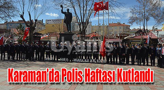 Karaman'da Polis Haftası kutlandı