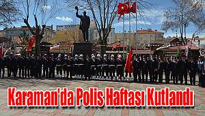 Karaman'da Polis Haftası kutlandı